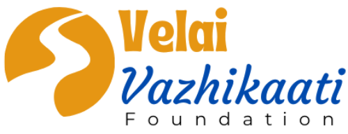 VELAI VAZHIKAATI FOUNDATION 